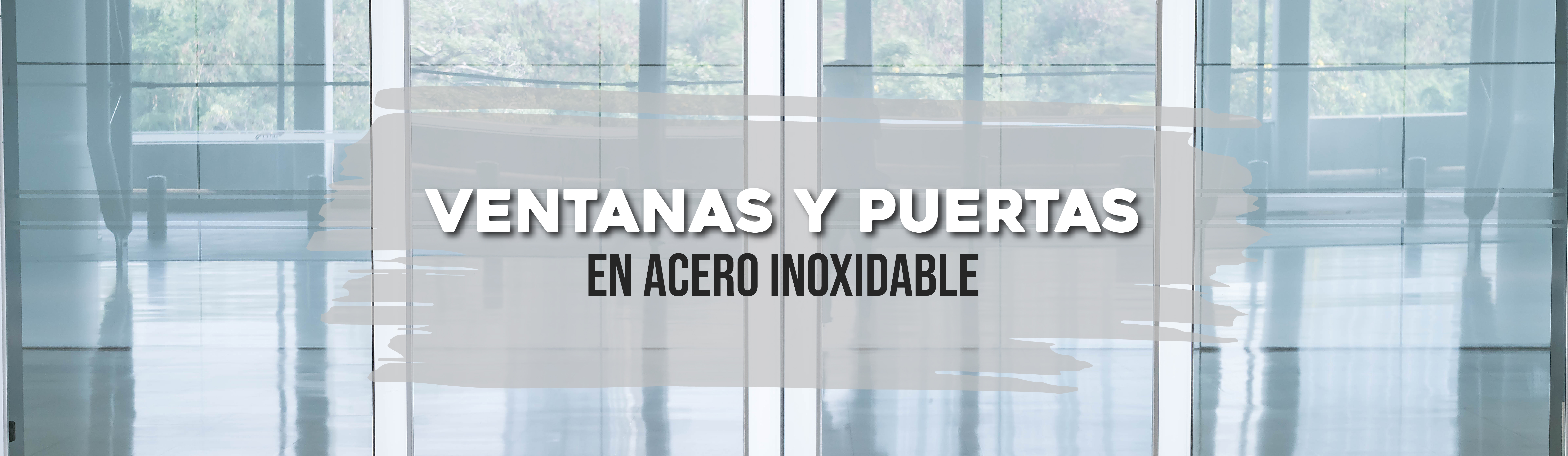 ventanas y puertas en acero inoxidable